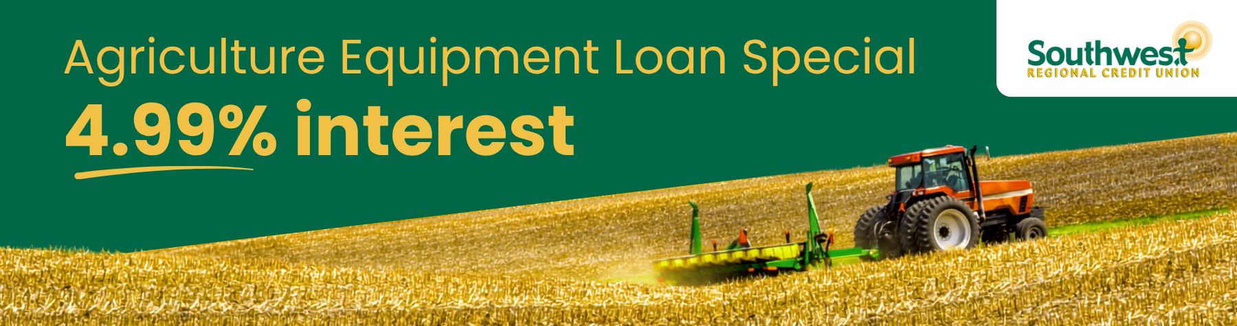 Ag Equipment Loan Special